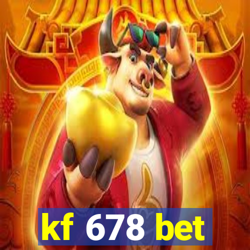 kf 678 bet